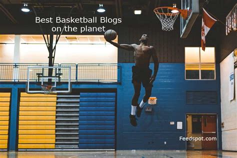 Best Basketball Blogs of 2021 .